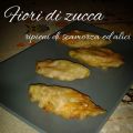 Fiori di zucca ripieni di scamorza di bufala e[...]