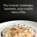 Riso Carnaroli, Castelmagno, topinambur, cacao[...]