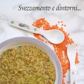 Svezzamento e dintorni..pastina con legumi e[...]
