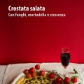 CROSTATA SALATA AI FUNGHI, MORTADELLA E[...]