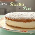 Torta ricotta e pere