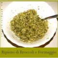 RIPIENO DI BROCCOLI E FORMAGGIO