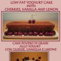 Low Fat YOGHURT CAKE WITH CHERRIES, VANILLA and[...]
