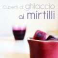 Cubetti di ghiaccio ai mirtilli