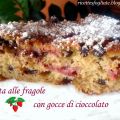 TORTA ALLE FRAGOLE CON GOCCE DI CIOCCOLATO