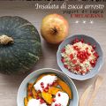 Insalata di zucca arrosto, yogurt di capra e[...]