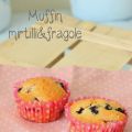 Muffin mirtilli e fragole