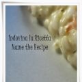 Indovina la ricetta...Name the recipe! Si[...]