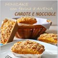 Minicake con farina d'avena, carote e nocciole