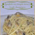 Spaghetti con vongole veraci e funghi champignon