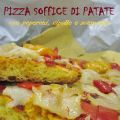 Pizza Soffice di Patate con Cipolle, Peperoni e[...]