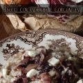 Risotto al radicchio rosso di Verona e[...]