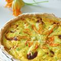 Quiche alle zucchine e fiori di zucca ripieni