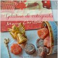 Gelatine di frutta con la cotognata