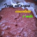 Torta All'acqua, cioccolato e mele