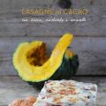 Lasagne al cacao con zucca, mostarda di mele e[...]