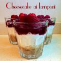 Cheesecake (finta) ai lamponi in monoporzione