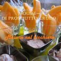 Mousse di Prosciutto Crudo con Melone nei[...]