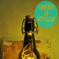 LAMPADA IN BOTTIGLIA!