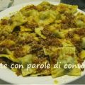Tordelli, cioè ravioli, al ragù