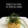 Spaghetti sulle tracce del Tonno del Chianti